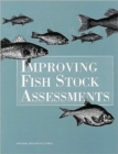 Improving Fish Stock Assessments - Book