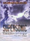 Commercial Supersonic Technology : The Way Ahead - Book