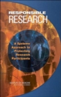 Responsible Research : A Systems Approach to Protecting Research Participants - Book