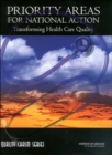 Priority Areas for National Action : Transforming Health Care Quality - Book