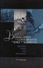 Bioavailability of Contaminants in Soils and Sediments : Processes, Tools, and Applications - Book