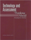 Technology and Assessment : Thinking Ahead, Proceedings from a Workshop - Book
