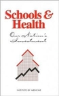 Schools and Health : Our Nation's Investment - Book
