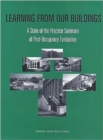 Learning from Our Buildings : A State-of-the-Practice Summary of Post-Occupancy Evaluation - Book