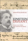 Einstein Defiant : Genius Versus Genius in the Quantum Revolution - Book