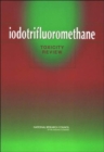 Iodotrifluoromethane : Toxicity Review - Book