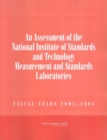 An Assessment of the National Institute of Standards and Technology Measurement and Standards Laboratories : Fiscal Years 2004-2005 - Book