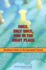 Once, Only Once, and in the Right Place : Residence Rules in the Decennial Census - Book