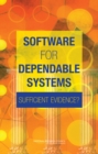 Software for Dependable Systems : Sufficient Evidence? - Book