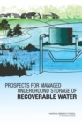 Prospects for Managed Underground Storage of Recoverable Water - Book