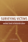 Surveying Victims : Options for Conducting the National Crime Victimization Survey - Book