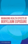 Managing Health Effects of Beryllium Exposure - eBook