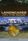 Landscapes on the Edge : New Horizons for Research on Earth's Surface - Book