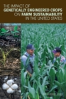 The Impact of Genetically Engineered Crops on Farm Sustainability in the United States - eBook