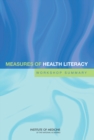 Measures of Health Literacy : Workshop Summary - eBook