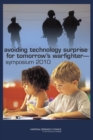 Avoiding Technology Surprise for Tomorrow's Warfighter : Symposium 2010 - Book