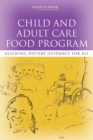 Child and Adult Care Food Program : Aligning Dietary Guidance for All - Book