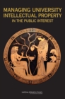 Managing University Intellectual Property in the Public Interest - Book