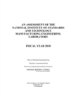 An Assessment of the National Institute of Standards and Technology Manufacturing Engineering Laboratory : Fiscal Year 2010 - Book