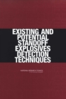 Existing and Potential Standoff Explosives Detection Techniques - eBook