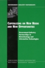 Capitalizing on New Needs and New Opportunities : Government-Industry Partnerships in Biotechnology and Information Technologies - eBook
