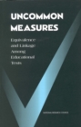 Uncommon Measures : Equivalence and Linkage Among Educational Tests - eBook
