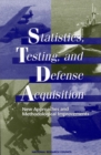 Statistics, Testing, and Defense Acquisition : New Approaches and Methodological Improvements - eBook