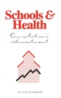Schools and Health : Our Nation's Investment - eBook