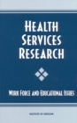 Health Services Research : Work Force and Educational Issues - eBook