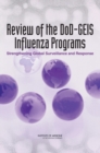 Review of the DoD-GEIS Influenza Programs : Strengthening Global Surveillance and Response - eBook