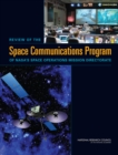 Review of the Space Communications Program of NASA's Space Operations Mission Directorate - eBook