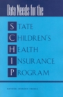 Data Needs for the State Children's Health Insurance Program - eBook