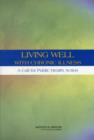 Living Well with Chronic Illness : A Call for Public Health Action - Book