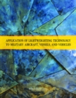 Application of Lightweighting Technology to Military Aircraft, Vessels, and Vehicles - Book