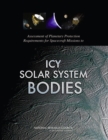 Assessment of Planetary Protection Requirements for Spacecraft Missions to Icy Solar System Bodies - Book