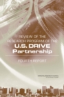 Review of the Research Program of the U.S. DRIVE Partnership : Fourth Report - Book