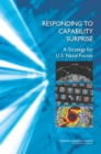 Responding to Capability Surprise : A Strategy for U.S. Naval Forces - Book