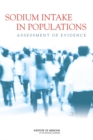 Sodium Intake in Populations : Assessment of Evidence - eBook