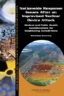 Nationwide Response Issues After an Improvised Nuclear Device Attack : Medical and Public Health Considerations for Neighboring Jurisdictions: Workshop Summary - Book