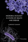 Microbial Ecology in States of Health and Disease : Workshop Summary - Book