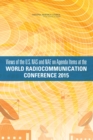 Views of the U.S. NAS and NAE on Agenda Items at the World Radiocommunication Conference 2015 - Book