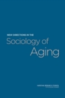 New Directions in the Sociology of Aging - Book