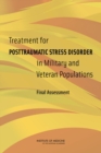 Treatment for Posttraumatic Stress Disorder in Military and Veteran Populations : Final Assessment - eBook
