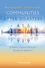 Healthy, Resilient, and Sustainable Communities After Disasters : Strategies, Opportunities, and Planning for Recovery - Book