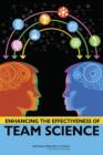 Enhancing the Effectiveness of Team Science - Book