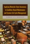 Applying Materials State Awareness to Condition-Based Maintenance and System Life Cycle Management : Summary of a Workshop - eBook