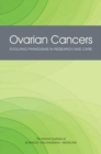 Ovarian Cancers : Evolving Paradigms in Research and Care - Book