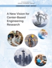 A New Vision for Center-Based Engineering Research - eBook