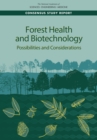 Forest Health and Biotechnology : Possibilities and Considerations - eBook