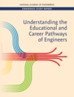 Understanding the Educational and Career Pathways of Engineers - eBook